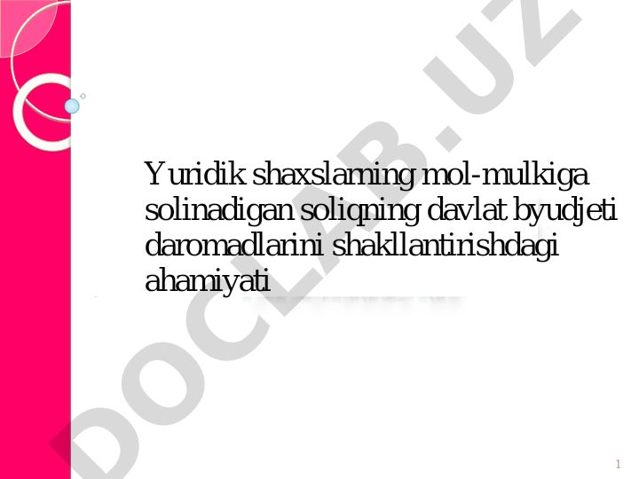 Yuridik va jismoniy shaxslar uchun mol-mulk solig'i