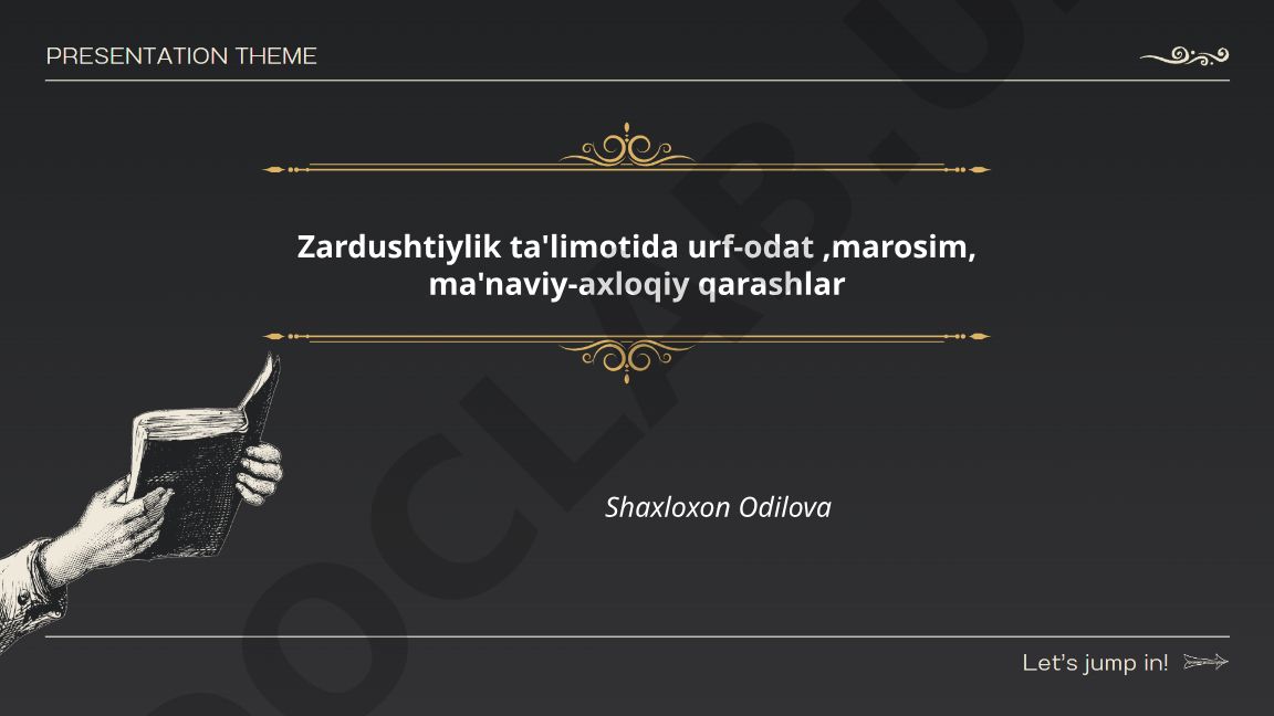 Zardushtiylik ta'limotida urf-odat, marosim, ma'naviy-axloqiy qarashlar