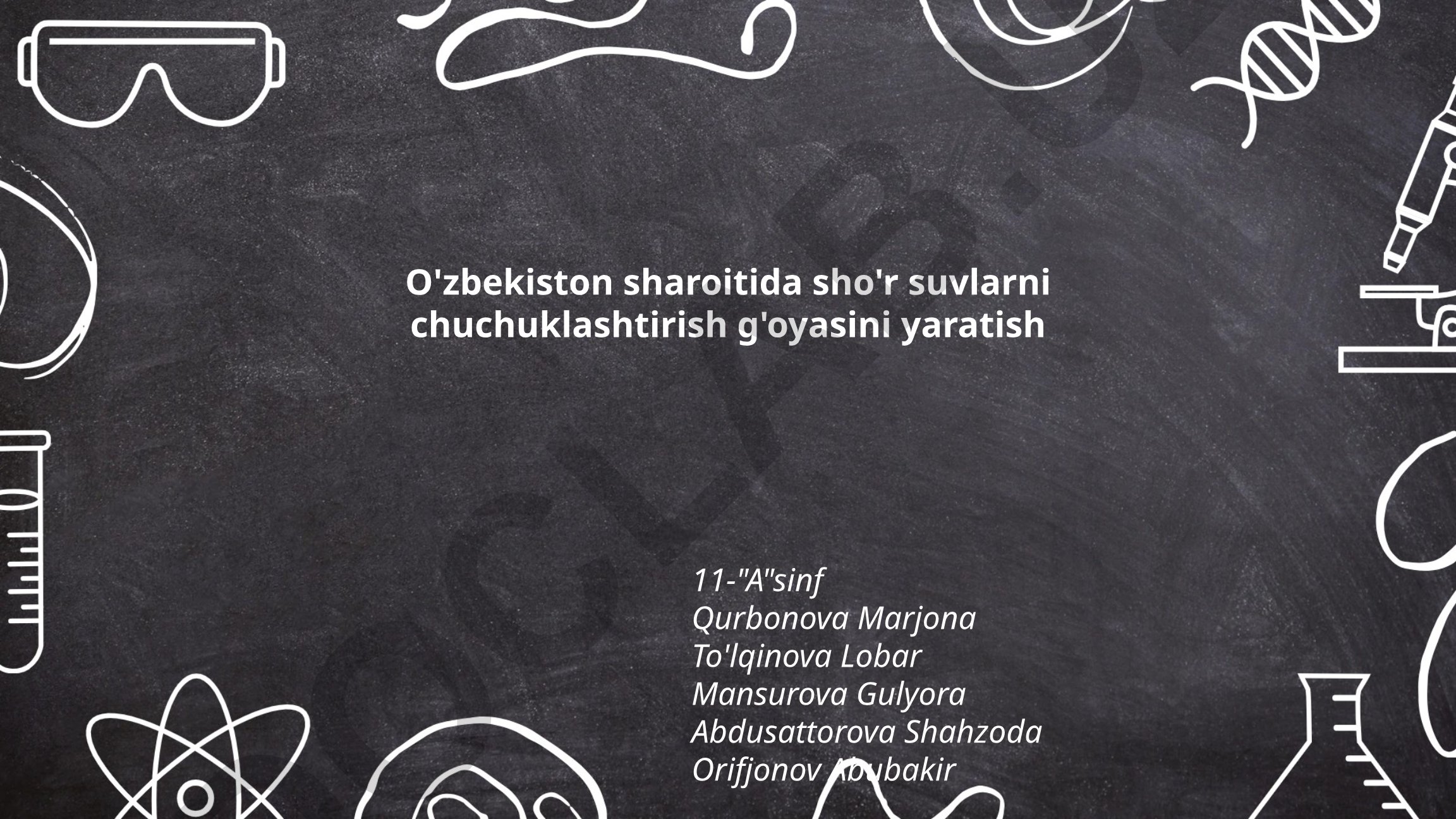 O'zbekiston sharoitida sho'r suvlarni chuchuklashtirish g'oyasini yaratish