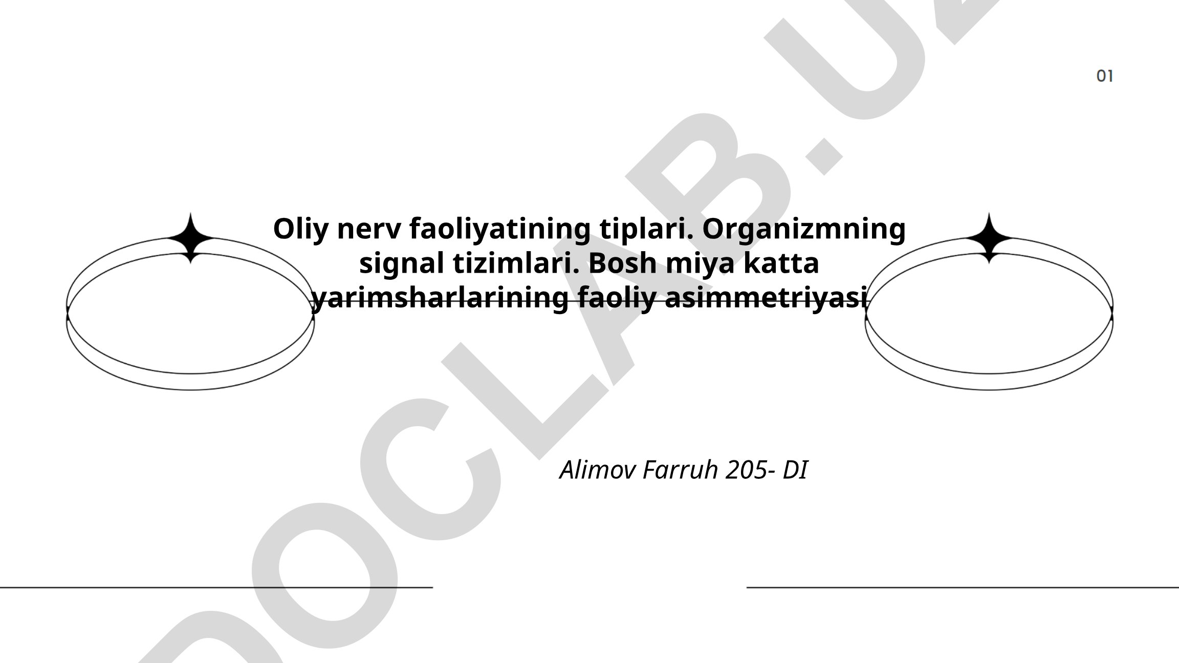 Oliy nerv faoliyatining tiplari va bosh miya asimmetriyasi
