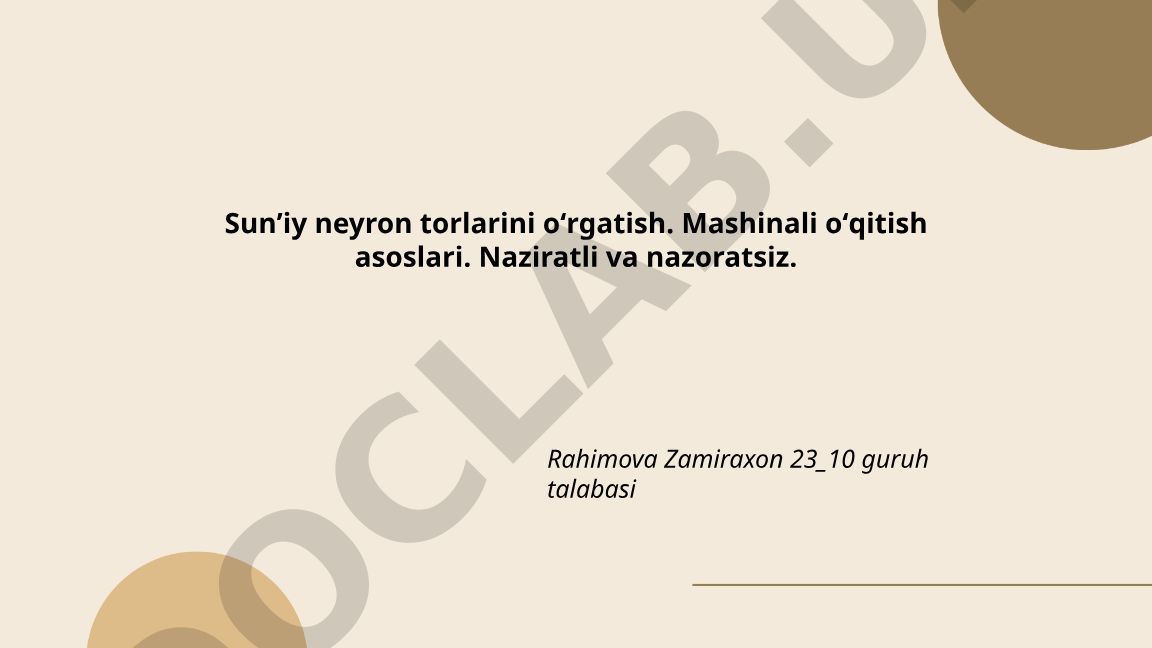 Sunʼiy neyron torlarini oʻrgatish va mashinali oʻqitish asoslari