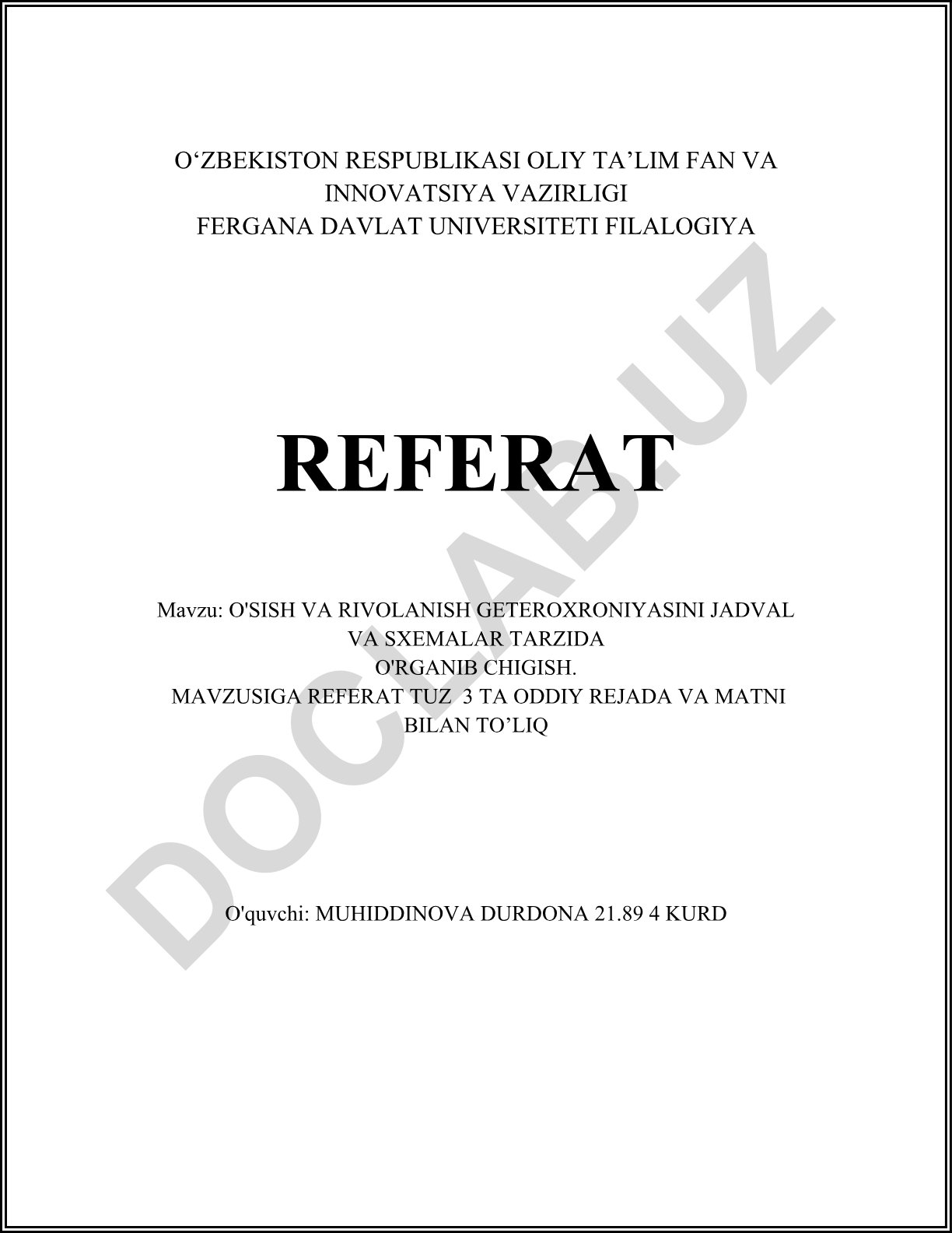 O'sish va rivojlanish geteroxroniyasini jadval va sxemalar tarzida o'rganib chiqish