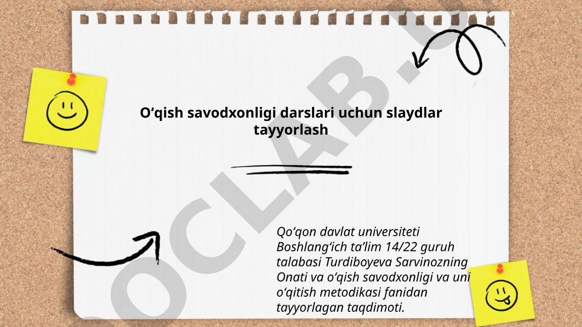 O'qish savodxonligi darslari uchun slaydlar tayyorlash