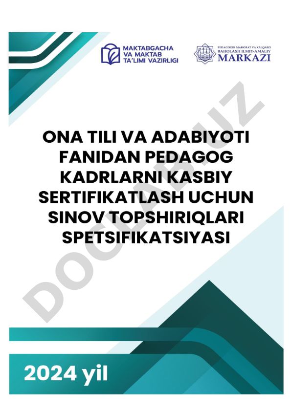 Ona tili va adabiyot fanlaridan pedagog kadrlarining kasbiy sertifikatlash sinovlari topshiriqlari mavzulari va adabiyotlar ro‘yxati