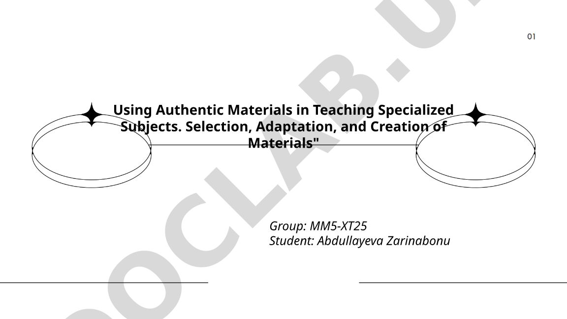 Using Authentic Materials in Teaching Specialized Subjects