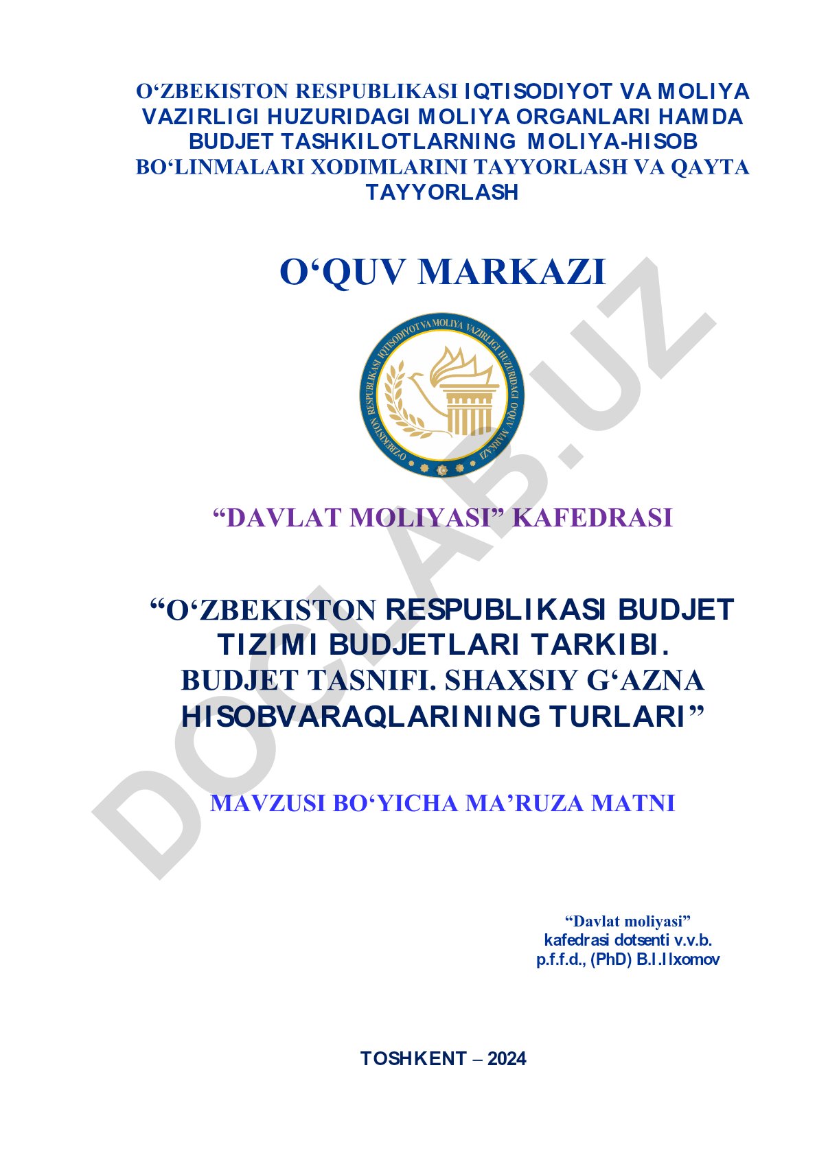 Oʻzbekiston Respublikasi budjet tizimi budjetlari tarkibi, budjet tasnifi va shaxsiy gʻazna hisobvaraqlari turlari
