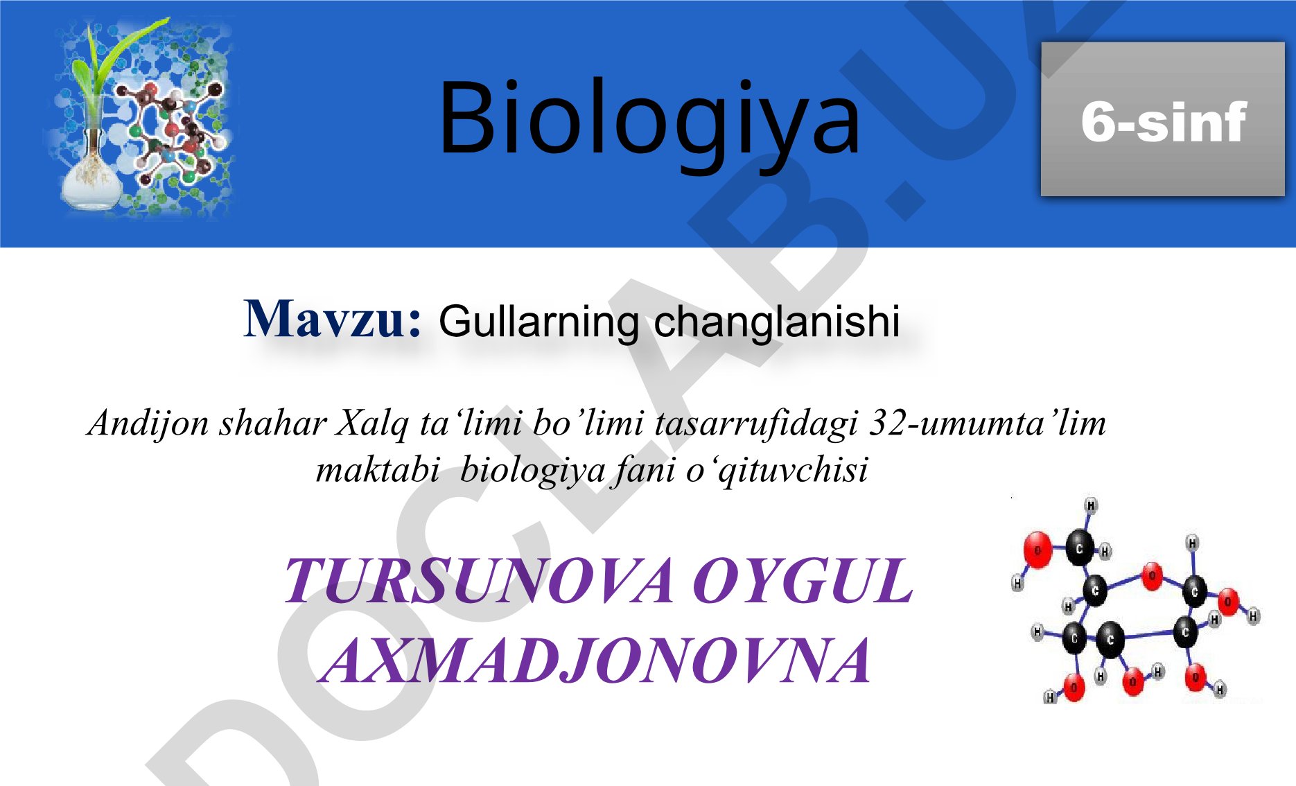 Gullarning changlanishi va o'simliklarning vegetativ ko'payishi