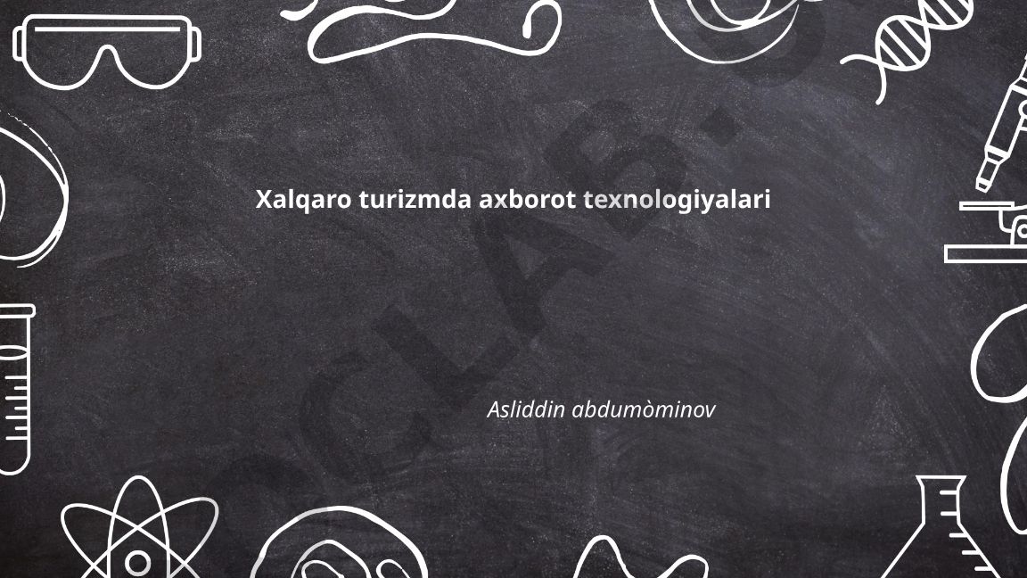 Xalqaro turizmda axborot texnologiyalari