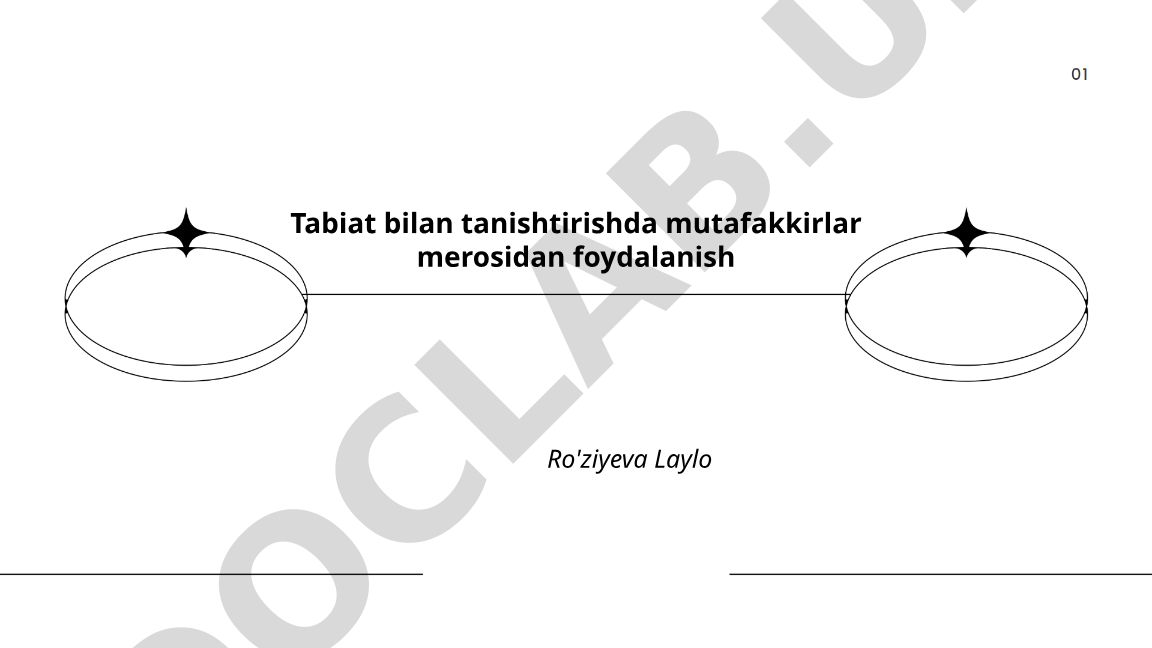 Tabiat bilan tanishtirishda mutafakkirlar merosidan foydalanish