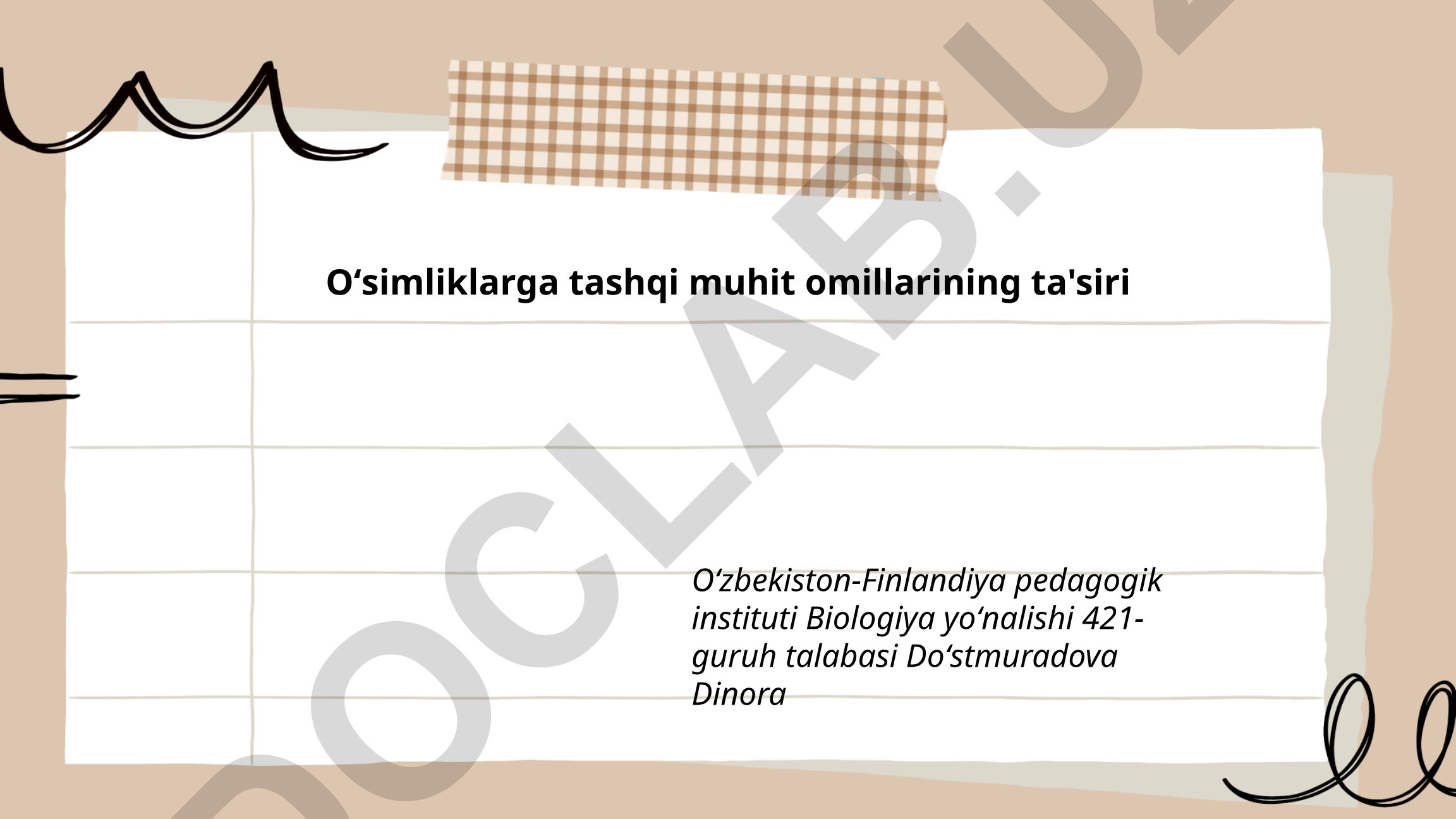 O'simliklarga tashqi muhit omillarining ta'siri