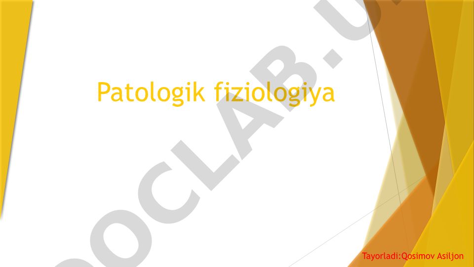 Patologik fiziologiyaga kirish va asosiy tushunchalar