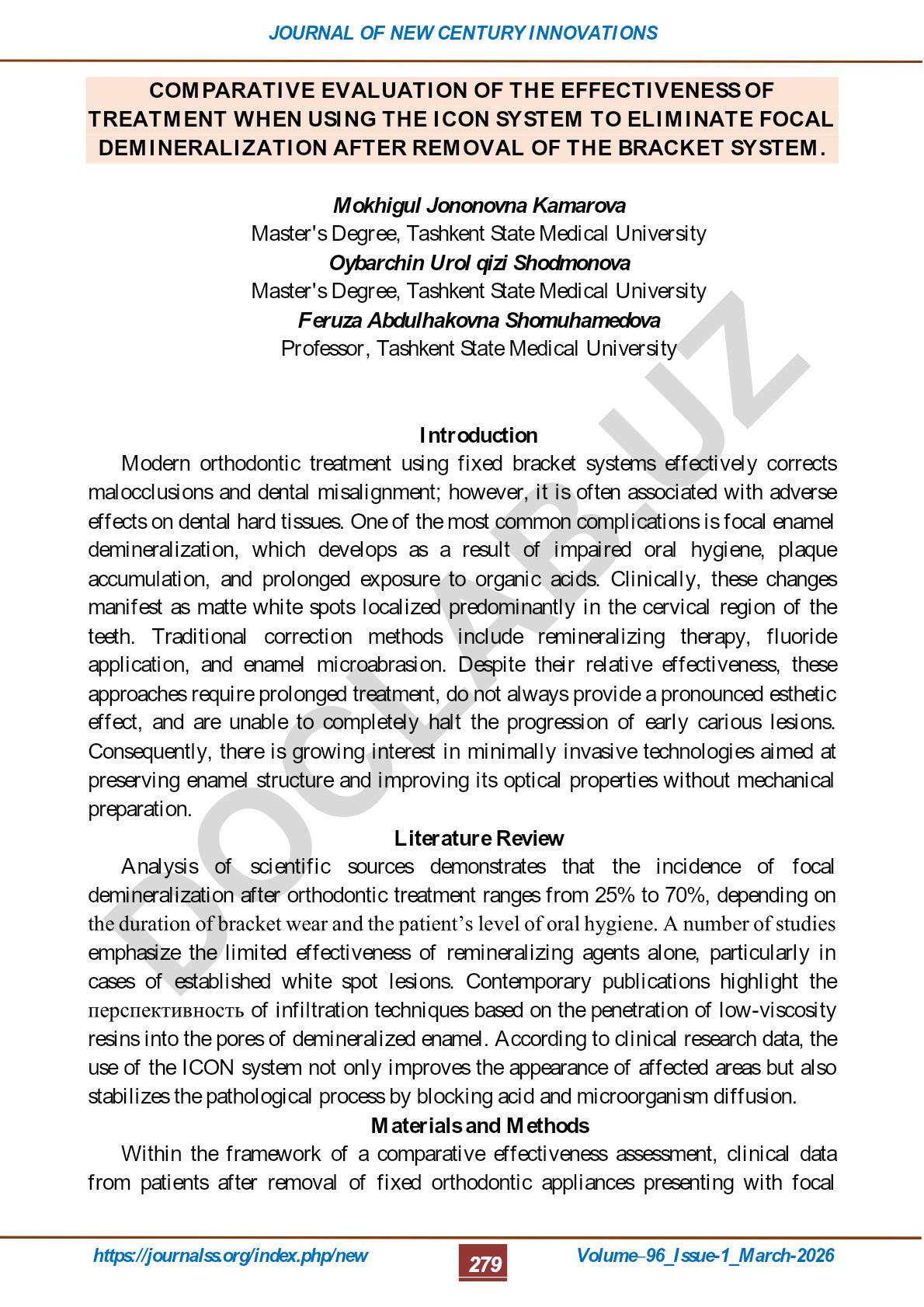 Comparative evaluation of the effectiveness of treatment when using the ICON system to eliminate focal demineralization after removal of the bracket system