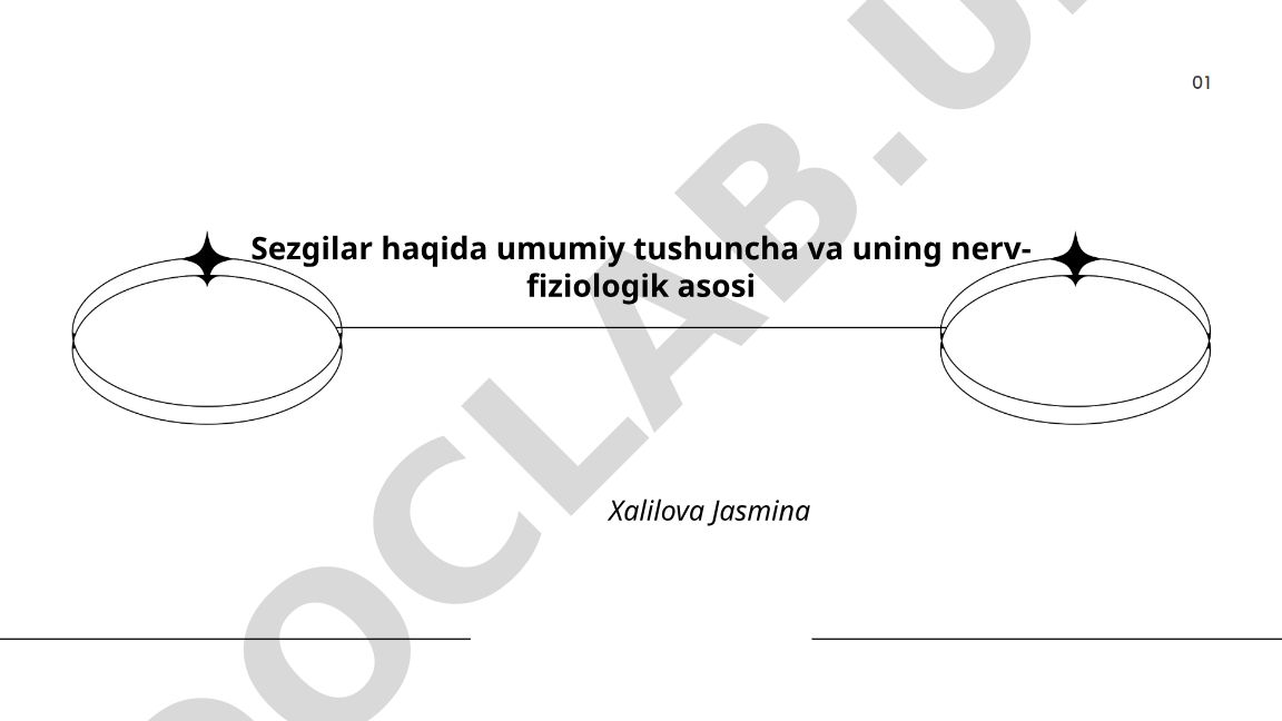 Sezgilar haqida umumiy tushuncha va uning nerv-fiziologik asosi