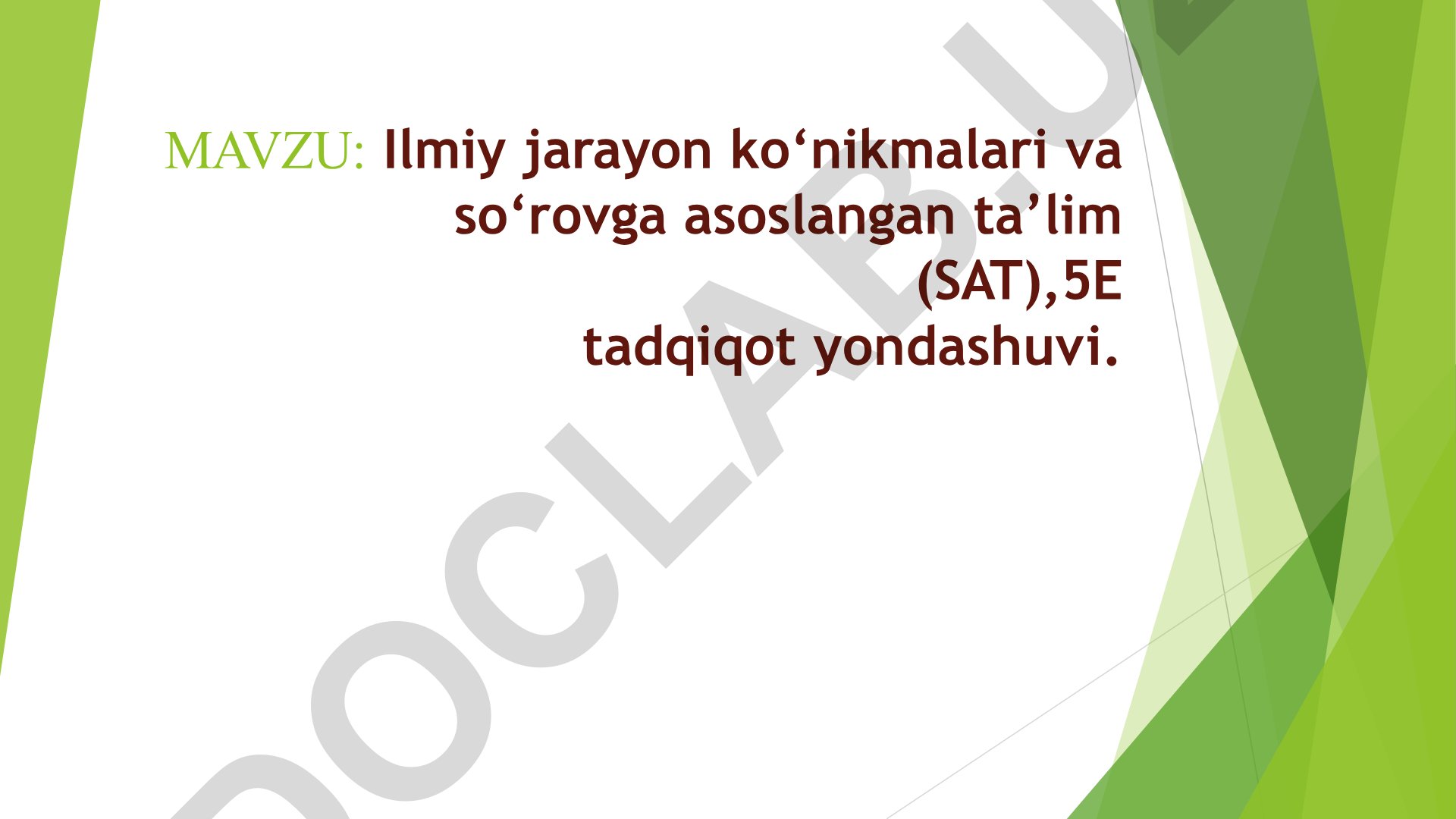 Ilmiy jarayon ko‘nikmalari va so‘rovga asoslangan ta’lim (SAT), 5E tadqiqot yondashuvi