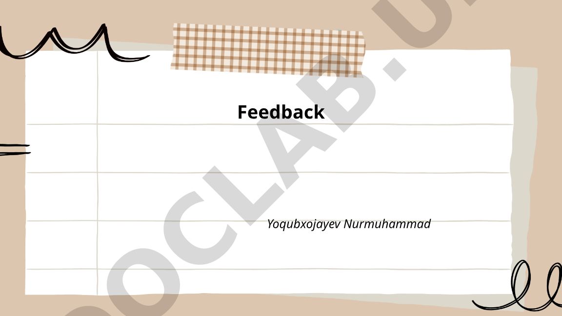 Feedback turlari va konstruktiv fikr-mulohaza berish tamoyillari