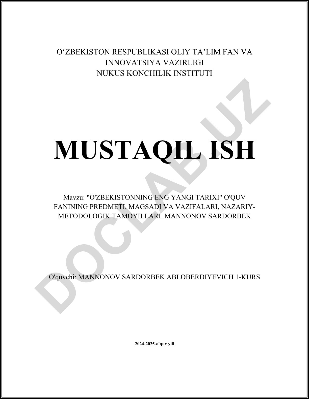 O'zbekistonning eng yangi tarixi fanining predmeti, maqsadi va vazifalari