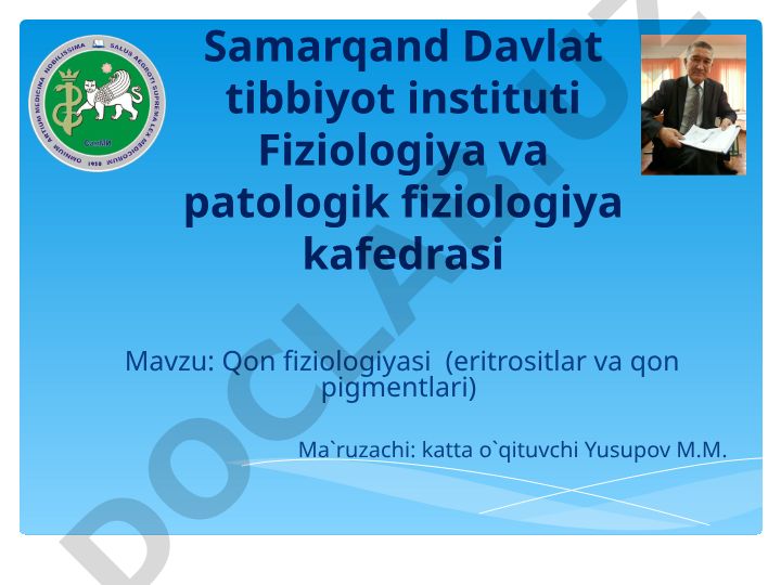 Qon fiziologiyasi (eritrositlar va qon pigmentlari)