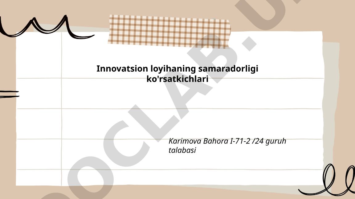 Innovatsion loyihaning samaradorligi ko'rsatkichlari