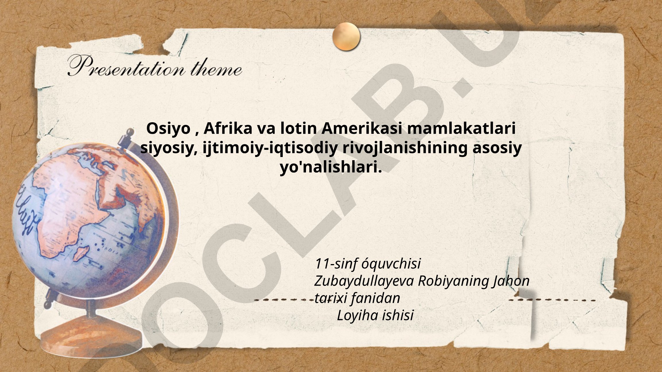 Osiyo, Afrika va Lotin Amerikasi mamlakatlarining siyosiy va ijtimoiy-iqtisodiy rivojlanish yo'nalishlari