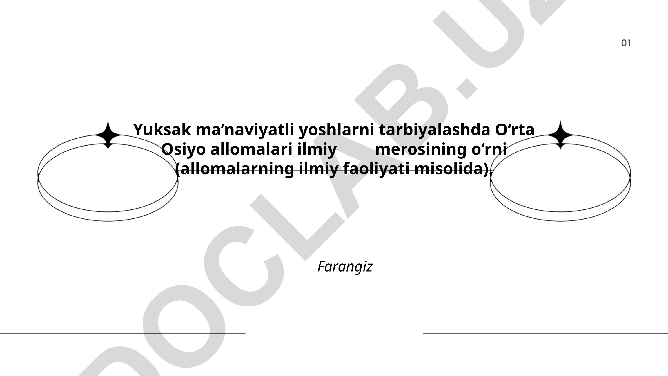 Yuksak ma’naviyatli yoshlarni tarbiyalashda O‘rta Osiyo allomalari ilmiy merosining o‘rni
