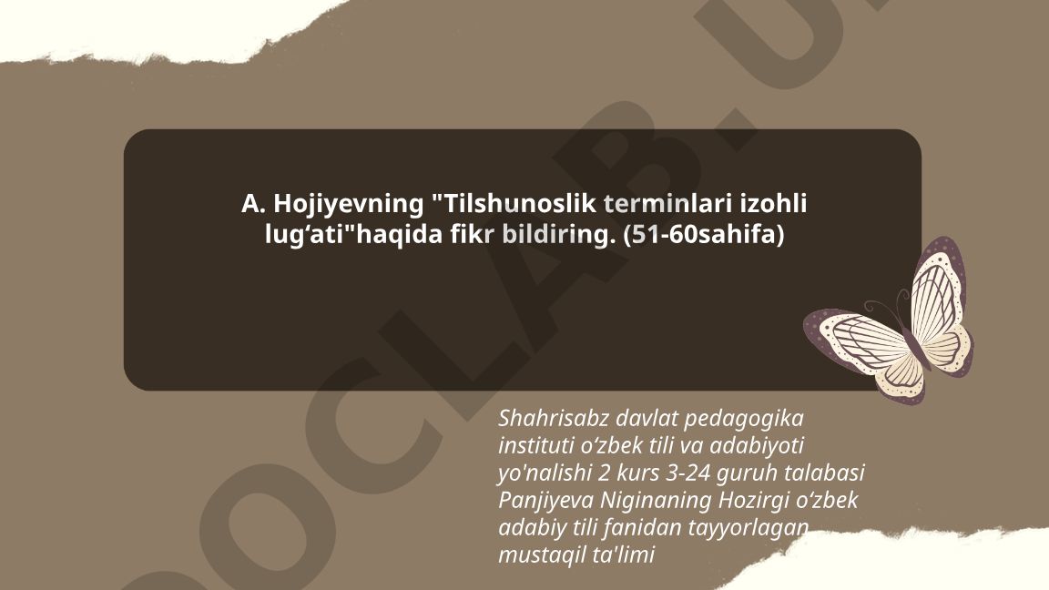 A. Hojiyevning "Tilshunoslik terminlari izohli lug‘ati" haqida fikr