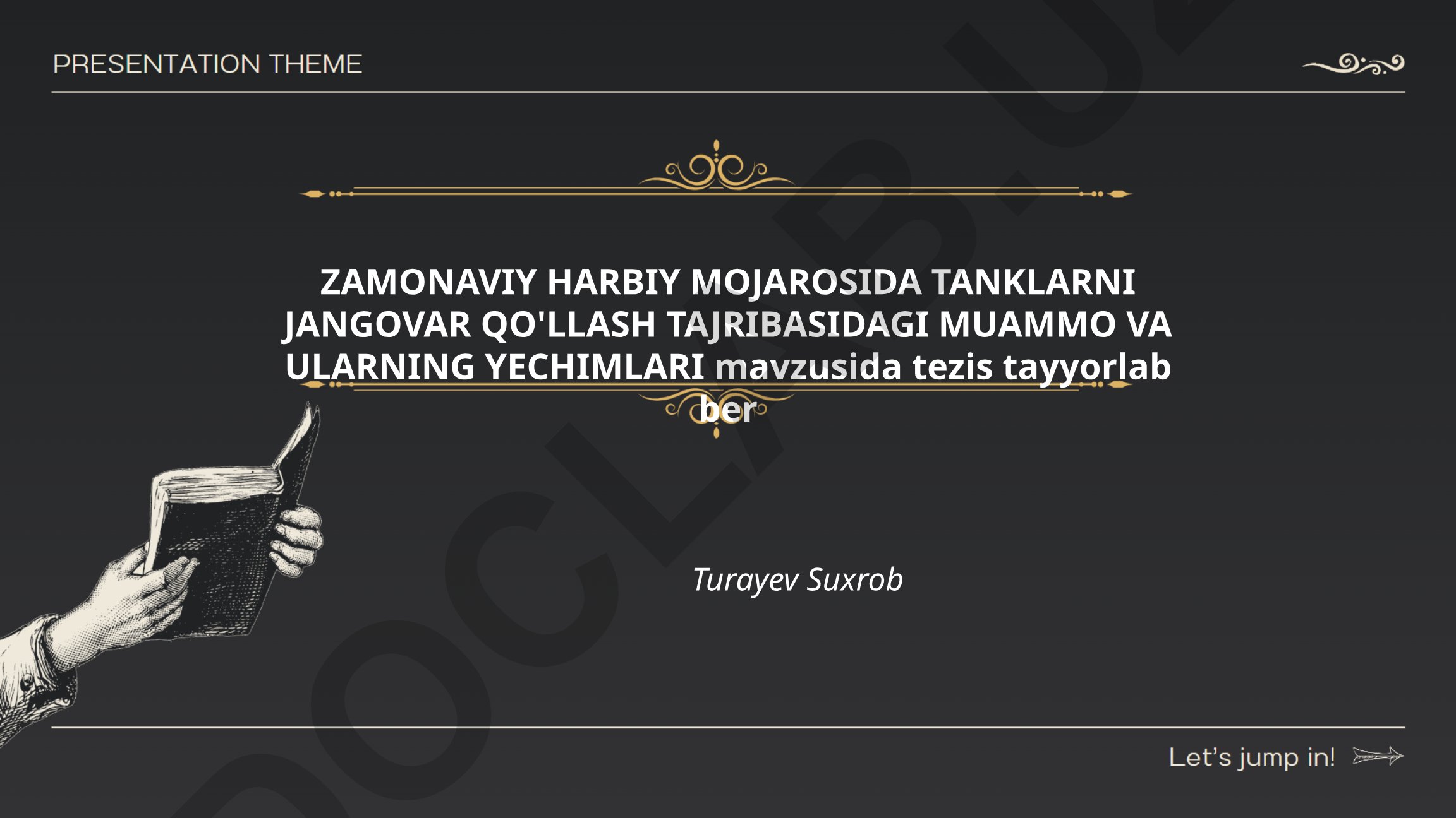 Zamonaviy harbiy mojaroda tanklarni jangovar qo'llash tajribasidagi muammo va ularning yechimlari