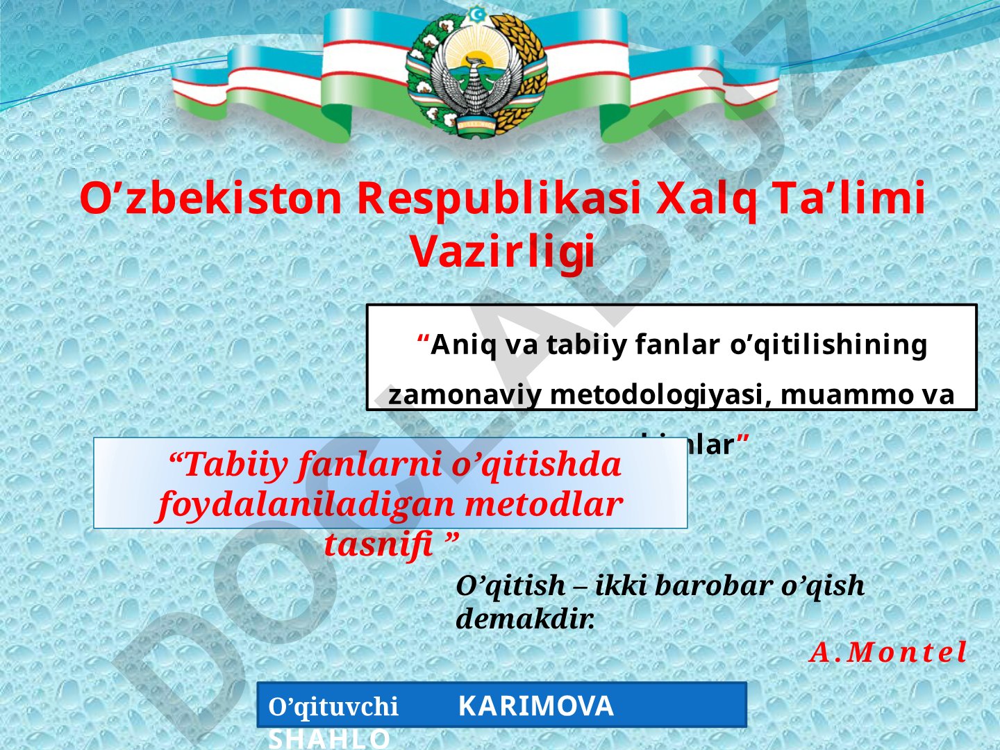 Tabiiy fanlarni o'qitishda foydalaniladigan metodlar tasnifi