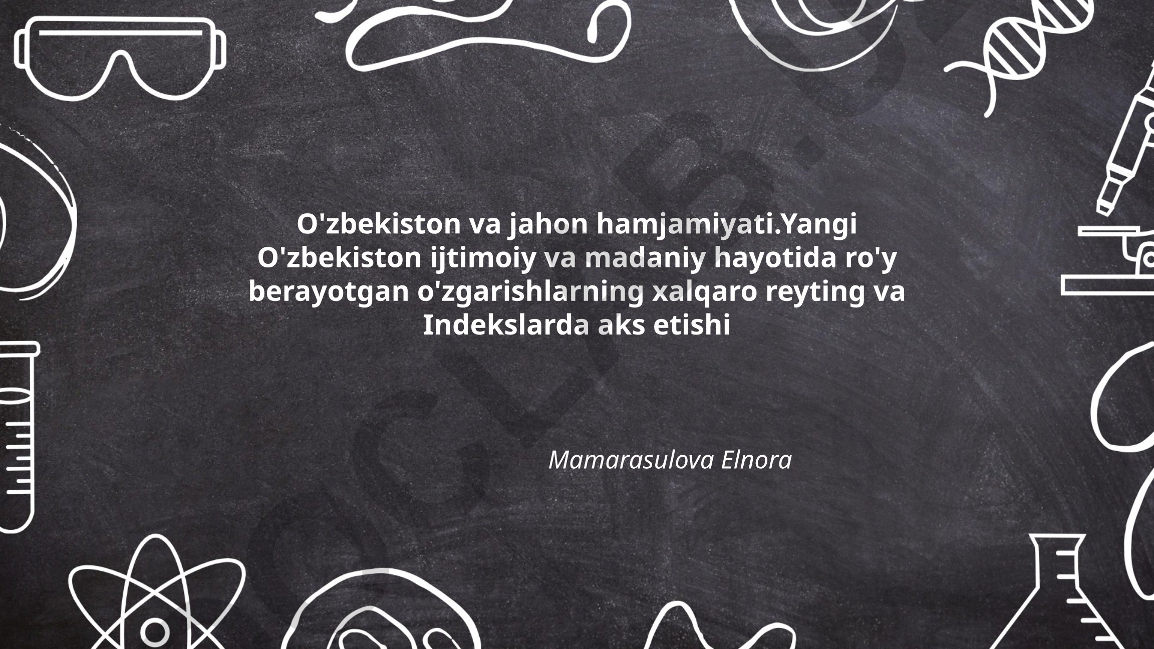O'zbekistonning xalqaro reyting va indekslardagi o'rni