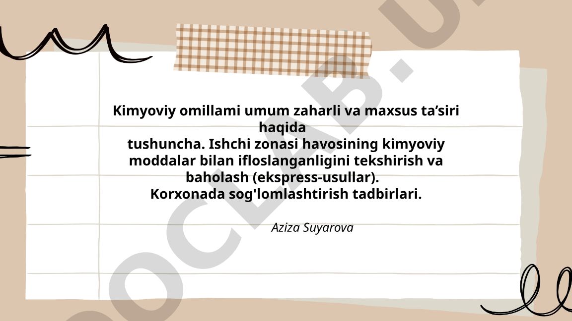 Kimyoviy omillarning umum zaharli va maxsus ta'siri