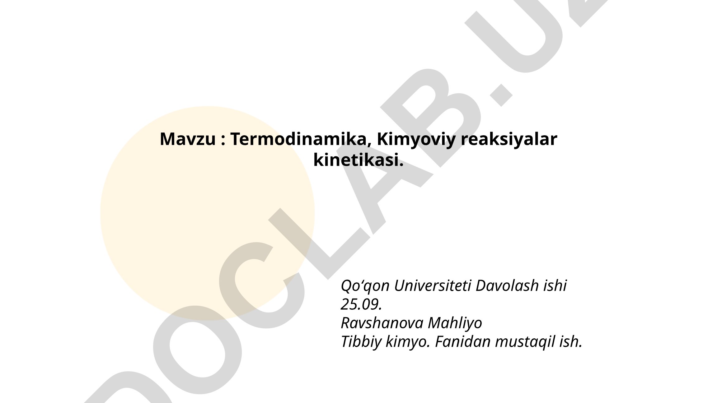 Termodinamika va kimyoviy reaksiyalar kinetikasi