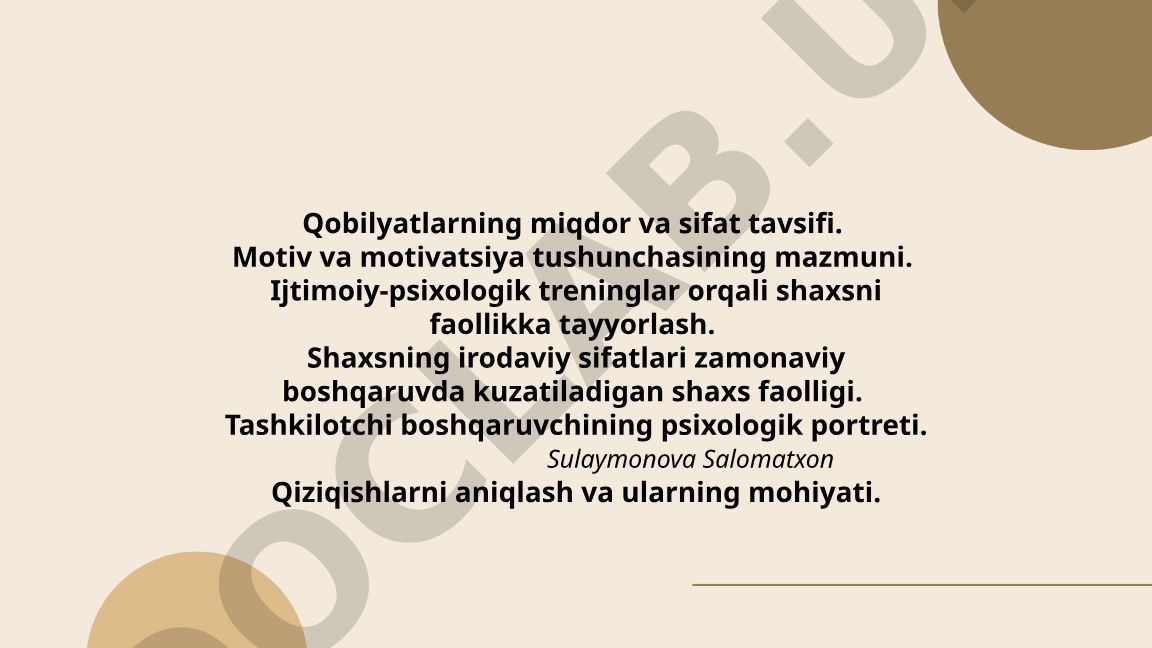 Qobiliyatlarning miqdor va sifat tavsifi, motivatsiya va shaxs faolligi