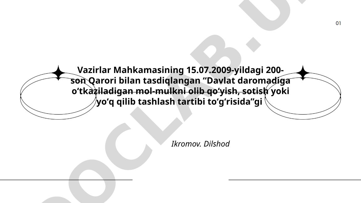 Davlat daromadiga oʻtkaziladigan mol-mulkni olib qoʻyish, sotish yoki yoʻq qilib tashlash tartibi