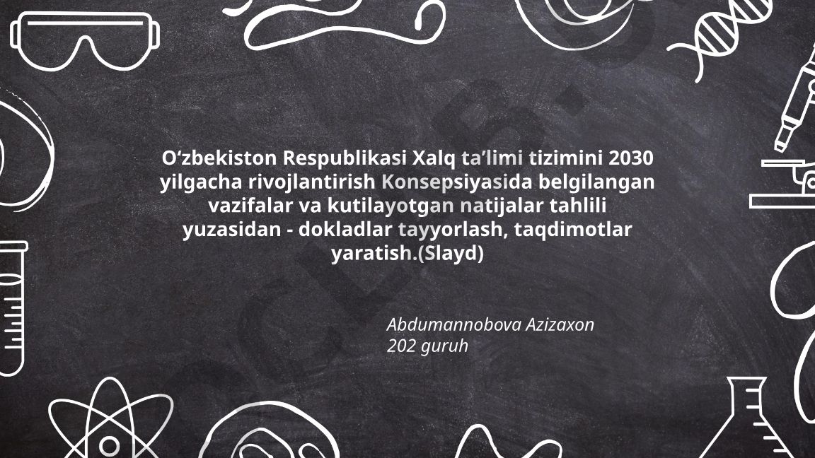 O‘zbekiston Respublikasi Xalq ta’limi tizimini 2030 yilgacha rivojlantirish Konsepsiyasi tahlili