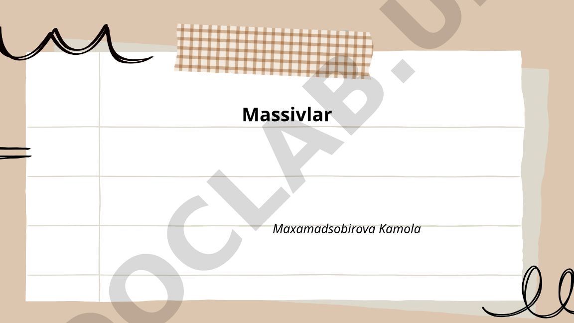 Massivlar: bir o'lchovli va ko'p o'lchovli massivlar