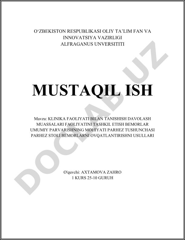 Klinika faoliyati bilan tanishish, davolash muassasalarini tashkil etish va bemorlarni ovqatlantirish