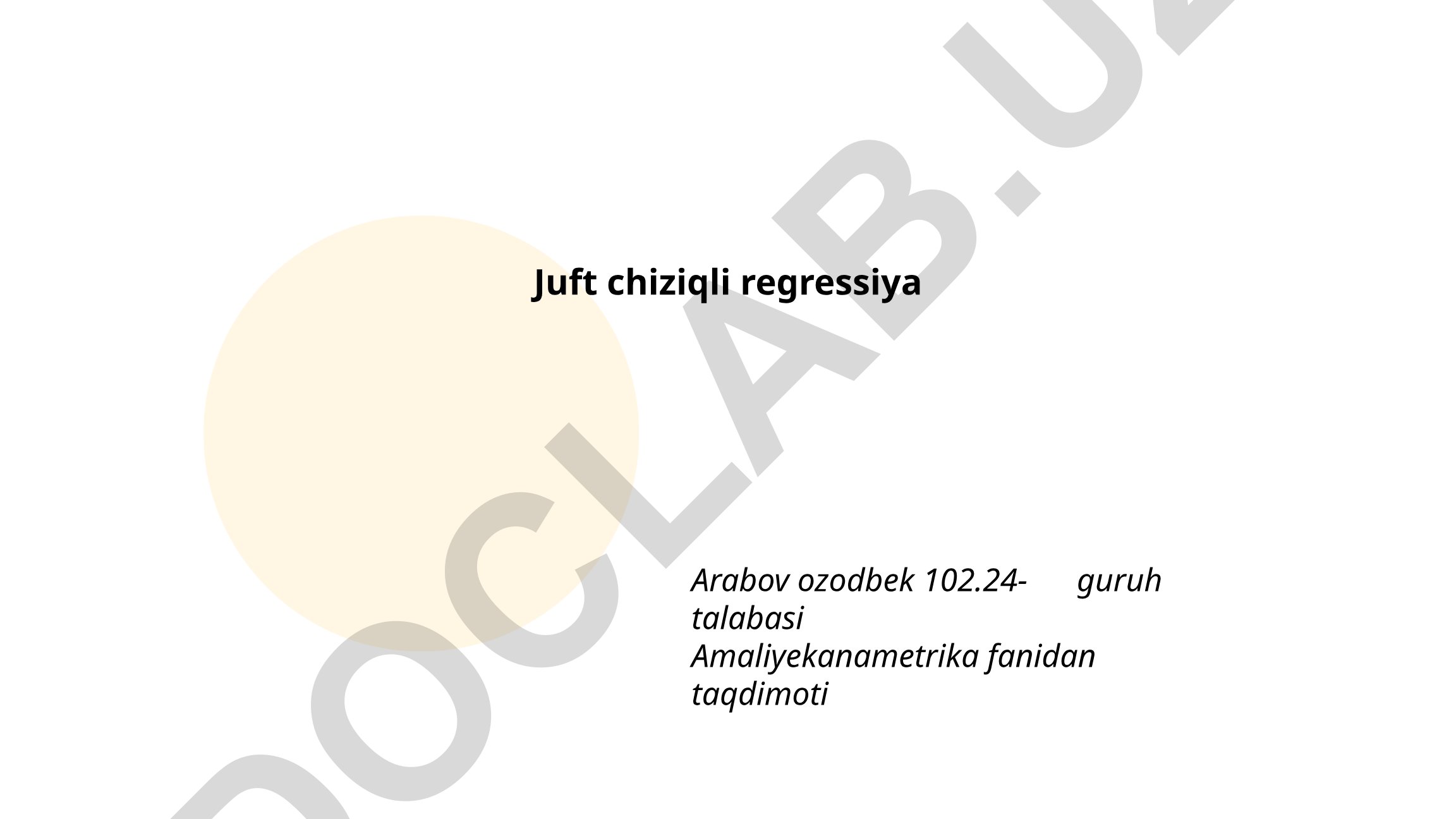 Juft chiziqli regressiya: ta'rif, model tuzilishi va farazlar