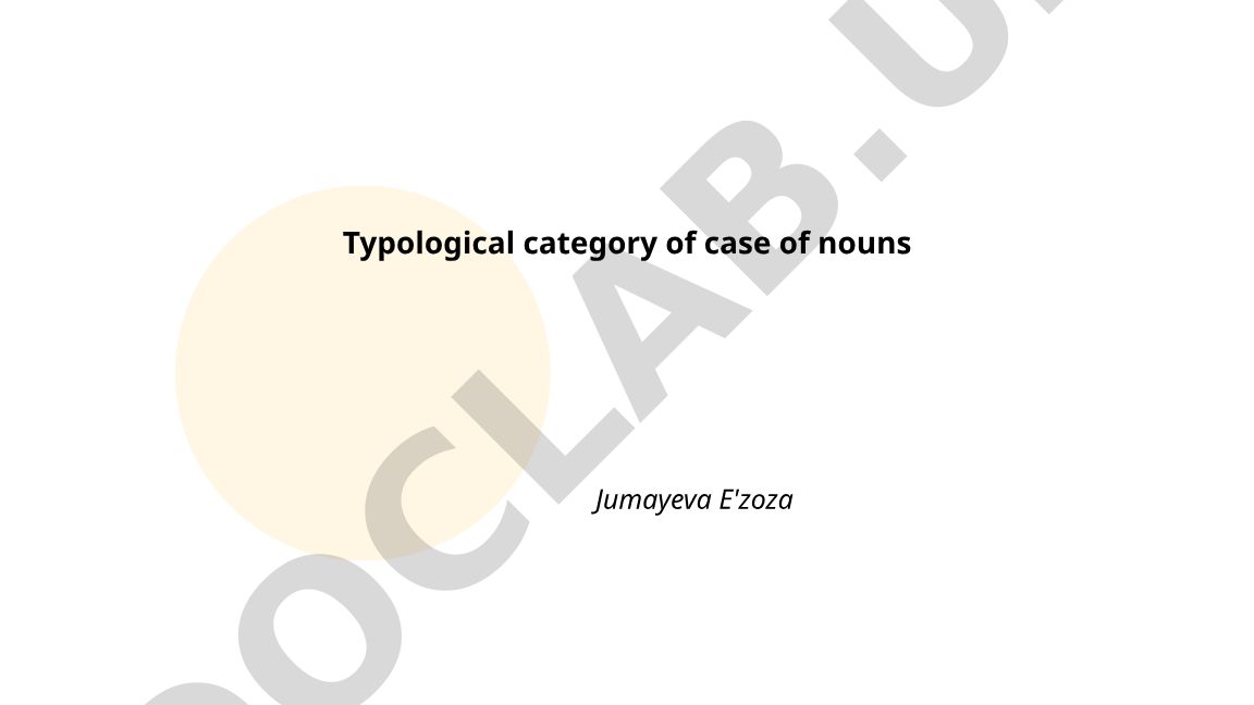 Typological category of case of nouns