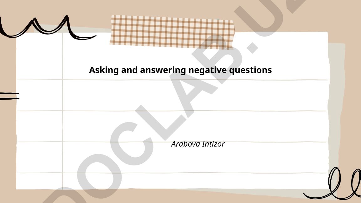 Asking and answering negative questions