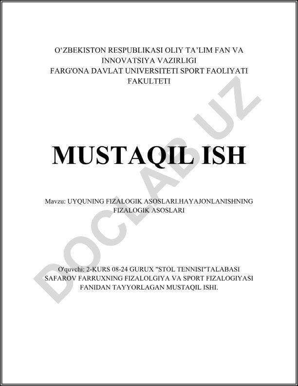 Uyquning fiziologik asoslari. Hayajonlanishning fiziologik asoslari