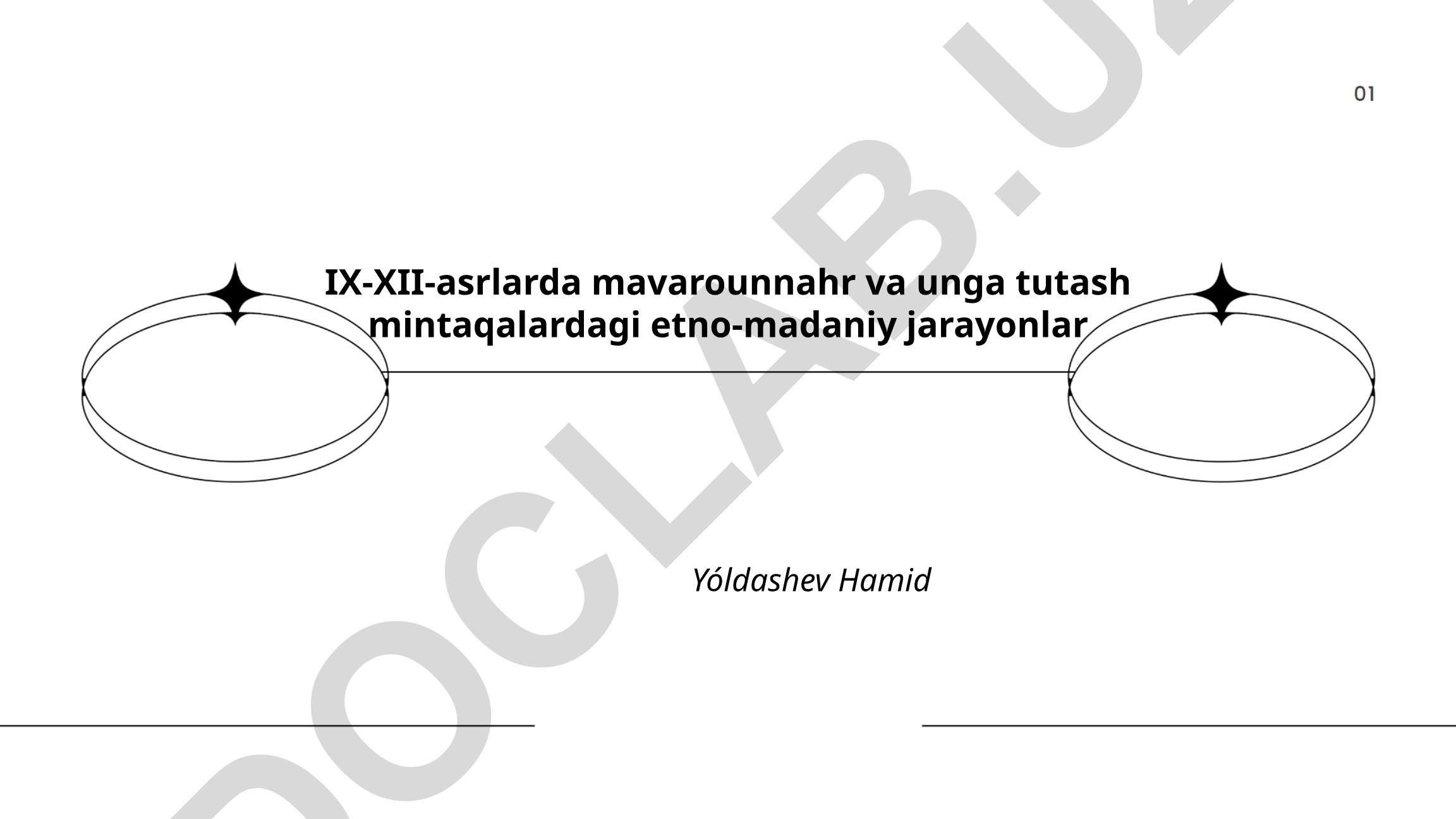 IX-XII asrlarda Mavarounnahr va unga tutash mintaqalardagi etno-madaniy jarayonlar