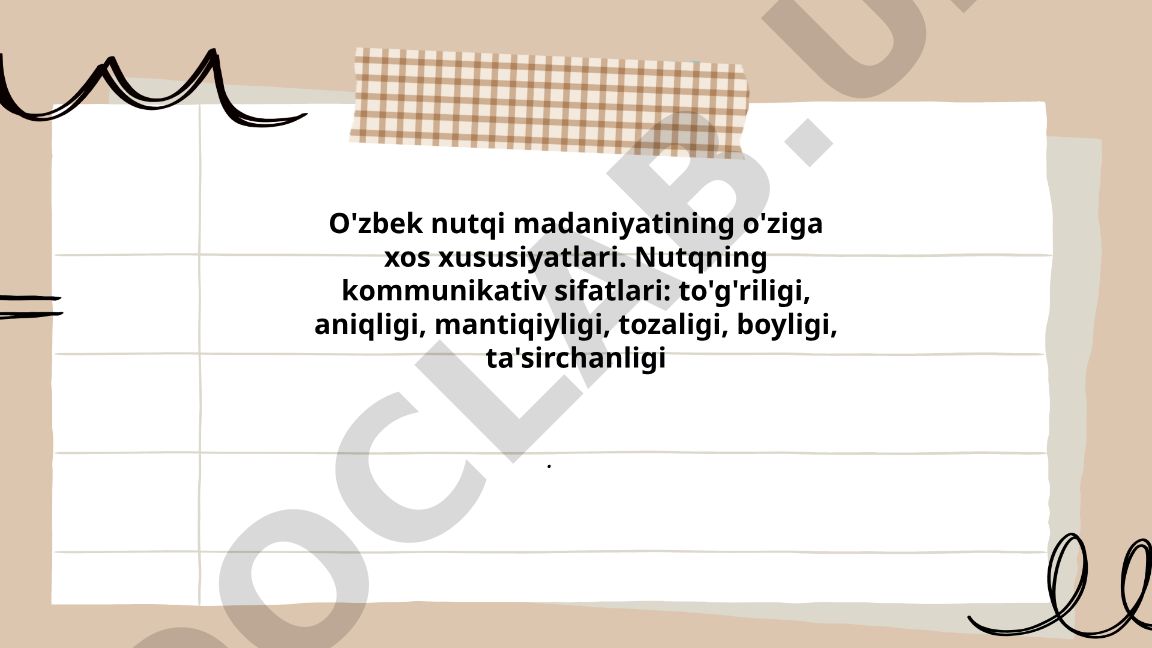 O'zbek nutq madaniyatining o'ziga xos xususiyatlari va kommunikativ sifatlari