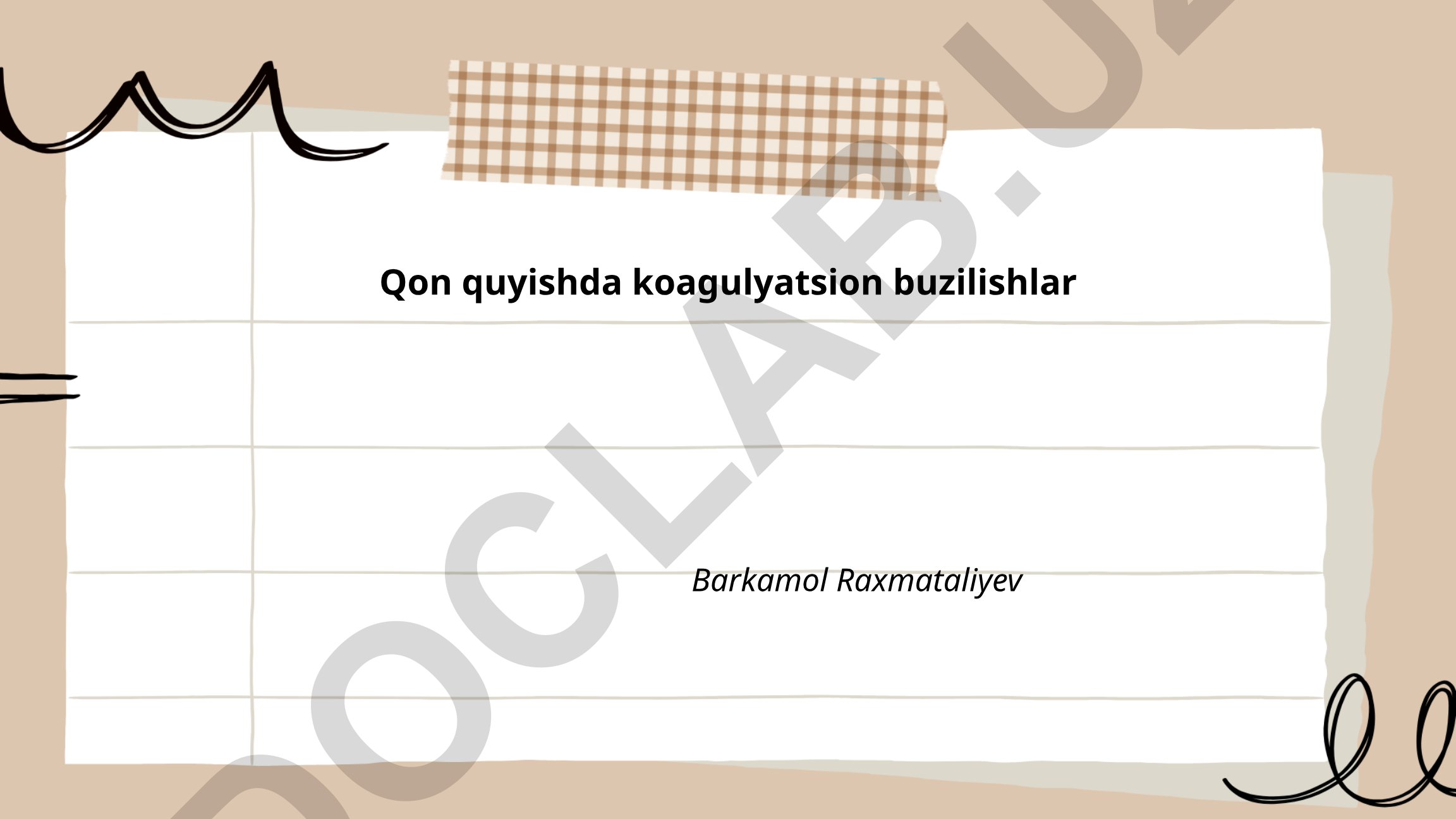 Qon quyishda koagulyatsion buzilishlar