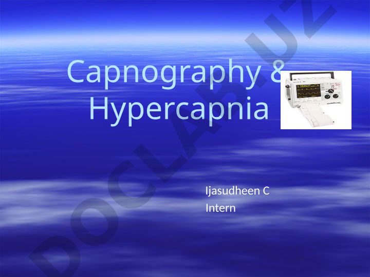 Capnography and Hypercapnia
