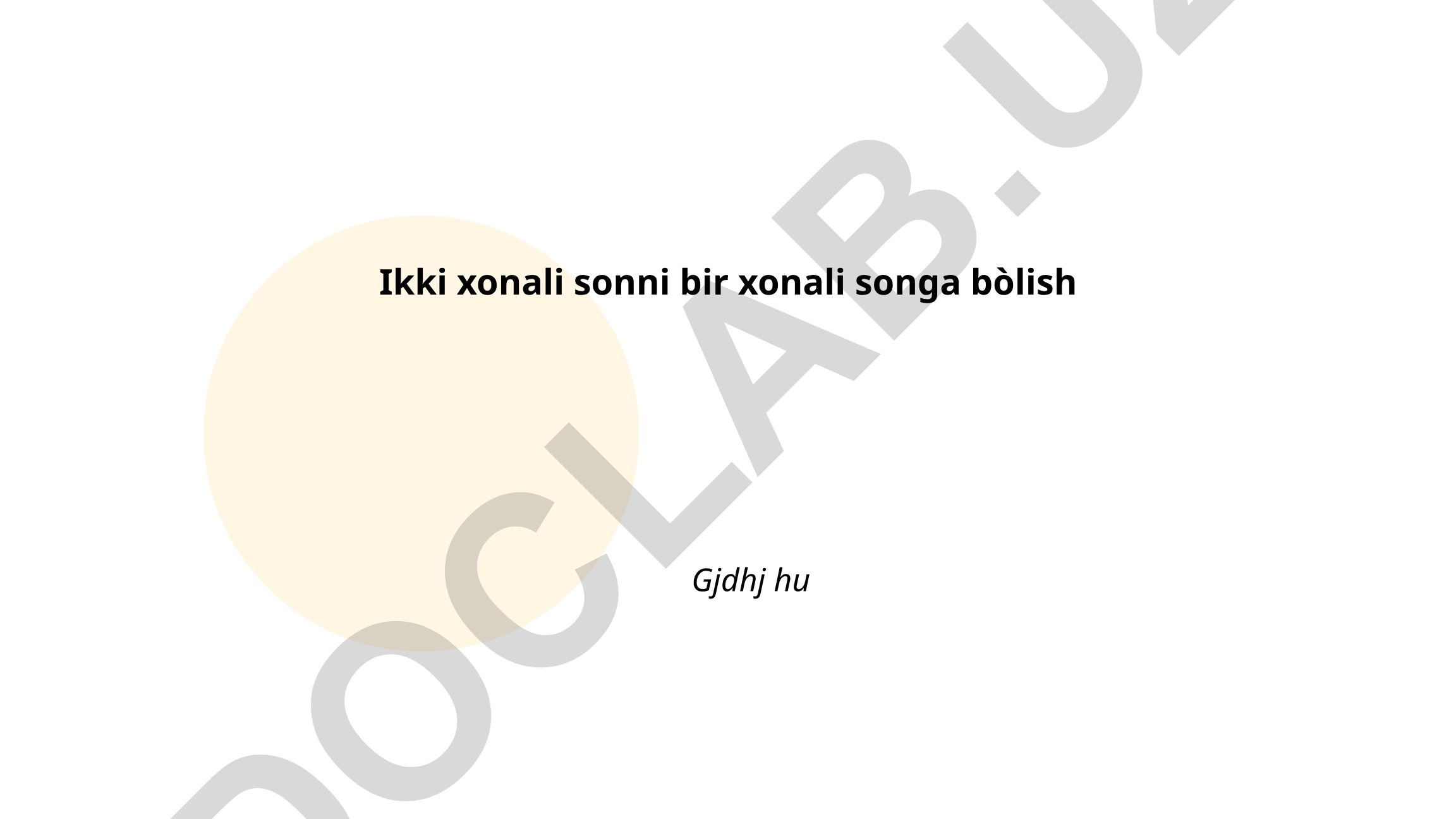 Ikki xonali sonni bir xonali songa bo'lish