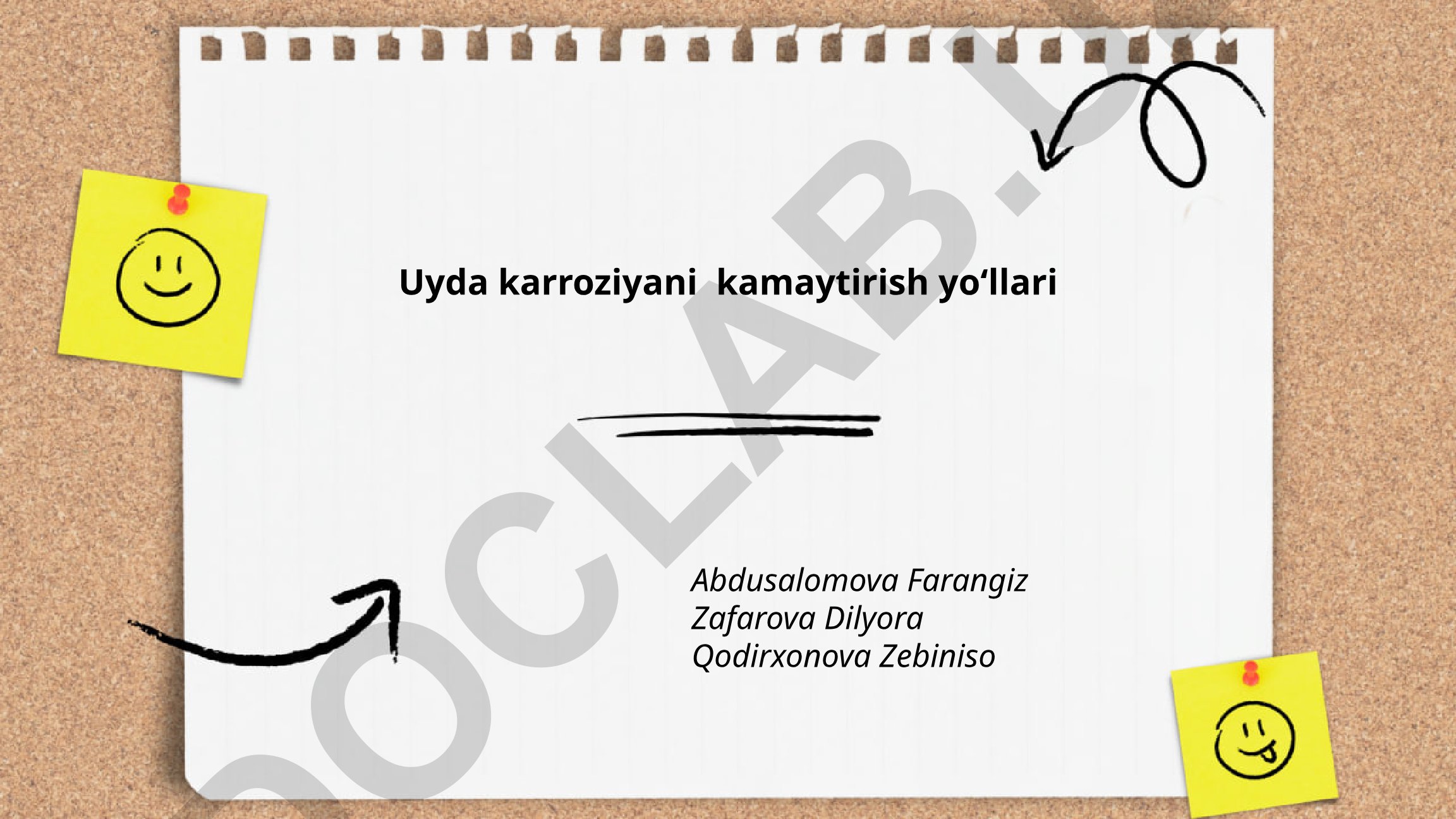 Uyda karroziyani kamaytirish yoʻllari
