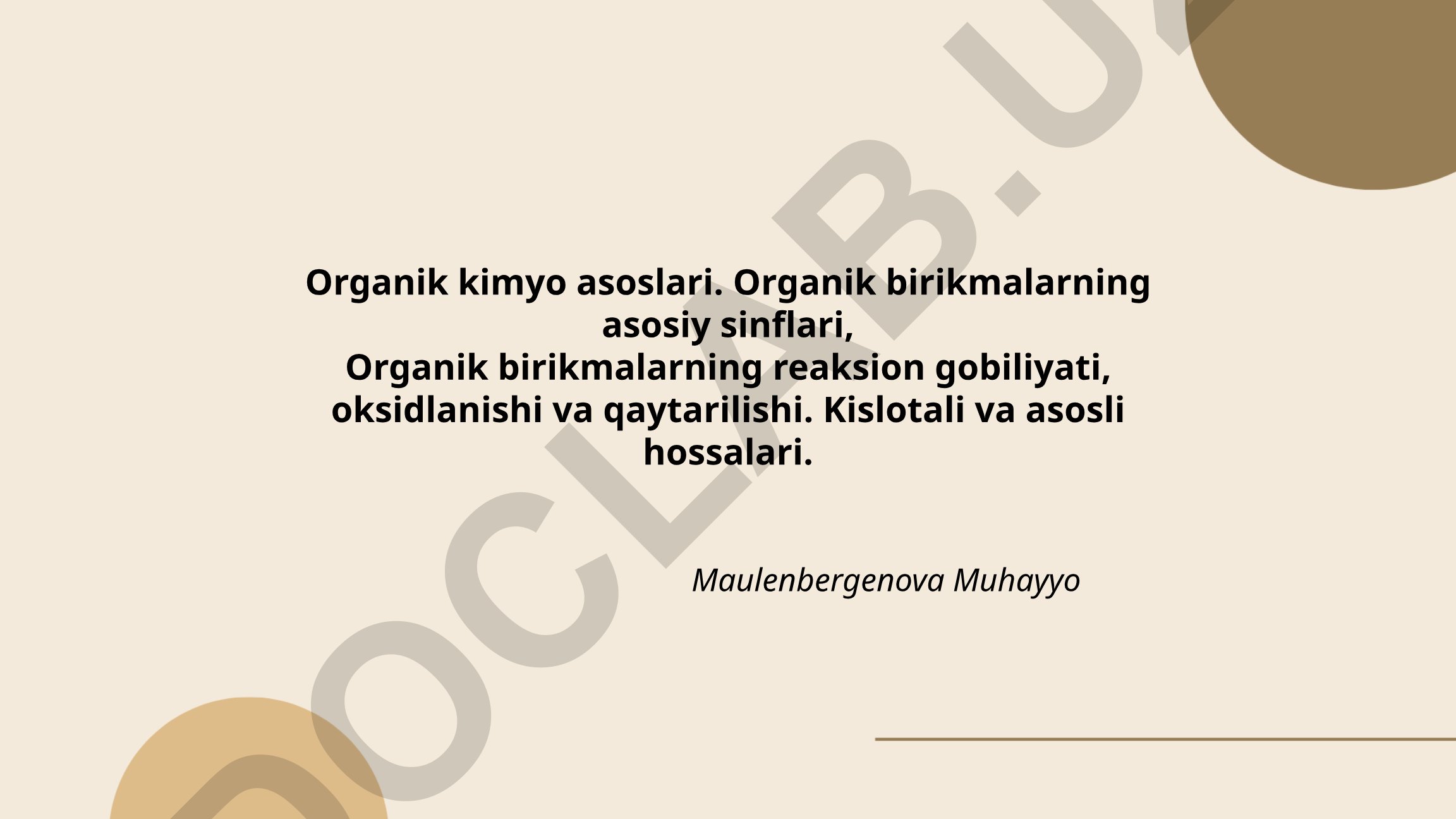 Organik kimyo asoslari va organik birikmalarning xossalari