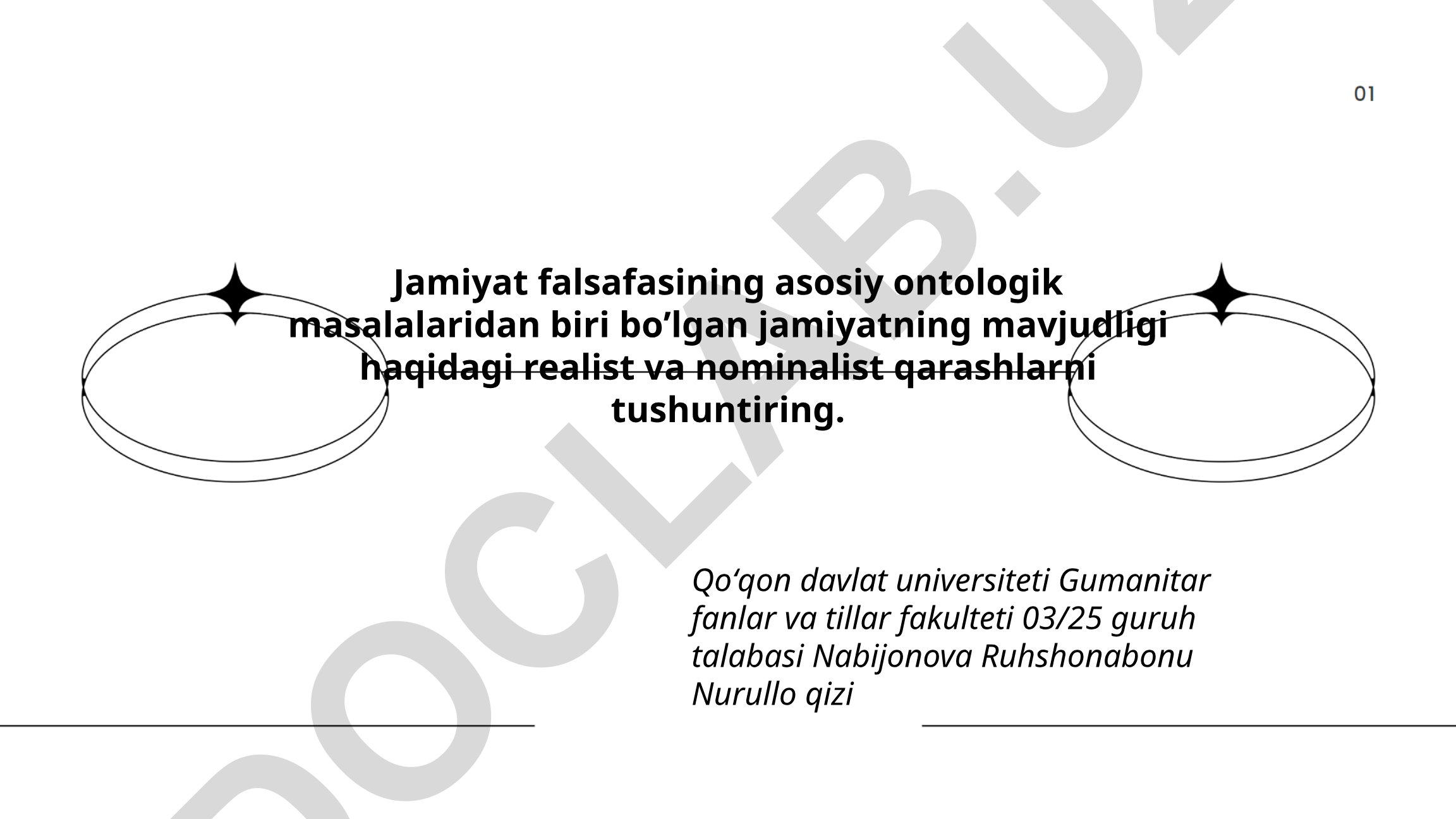 Jamiyatning ontologik mavjudligi: realist va nominalist qarashlar