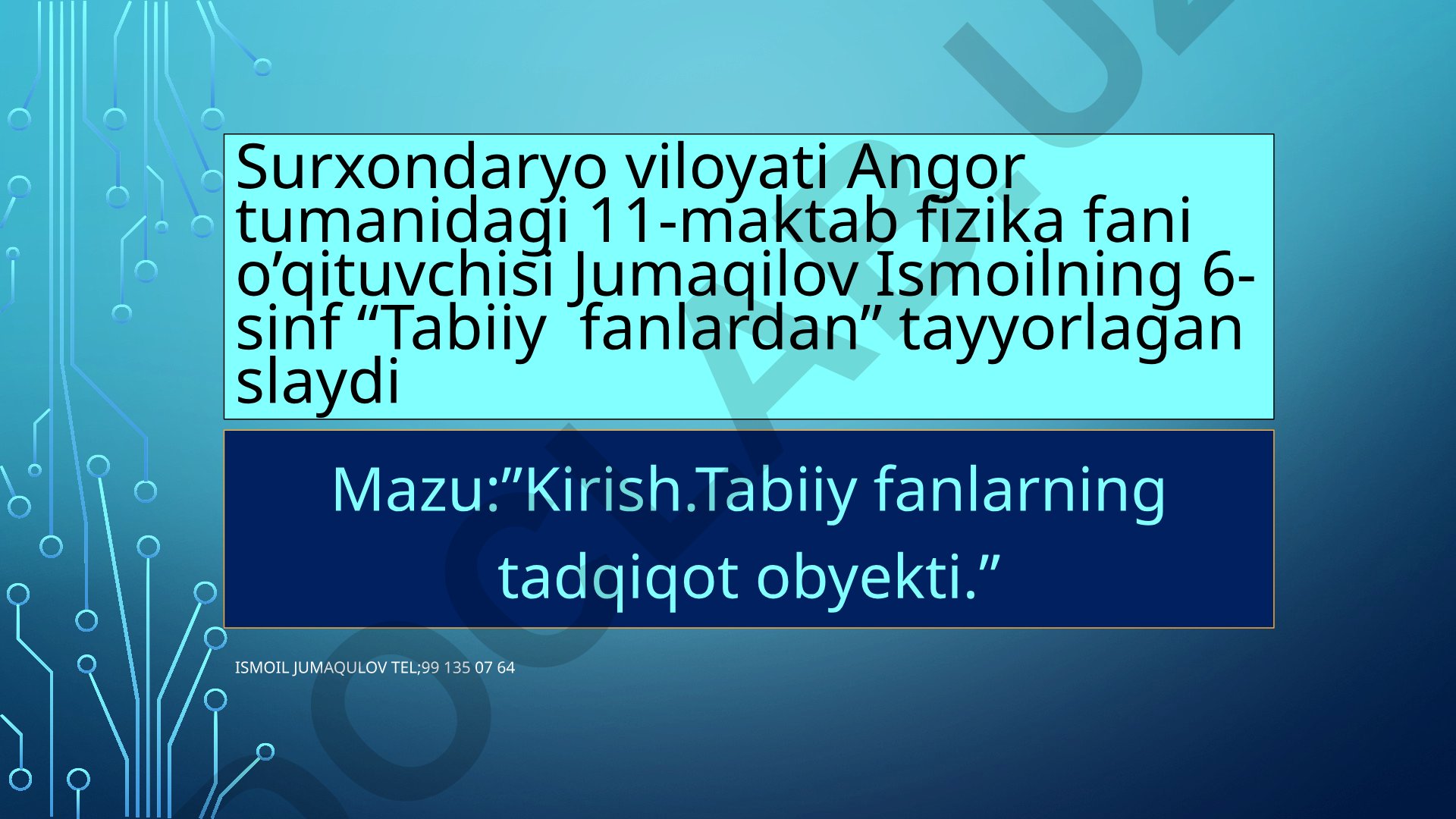 Tabiiy fanlarning tadqiqot obyekti va predmeti