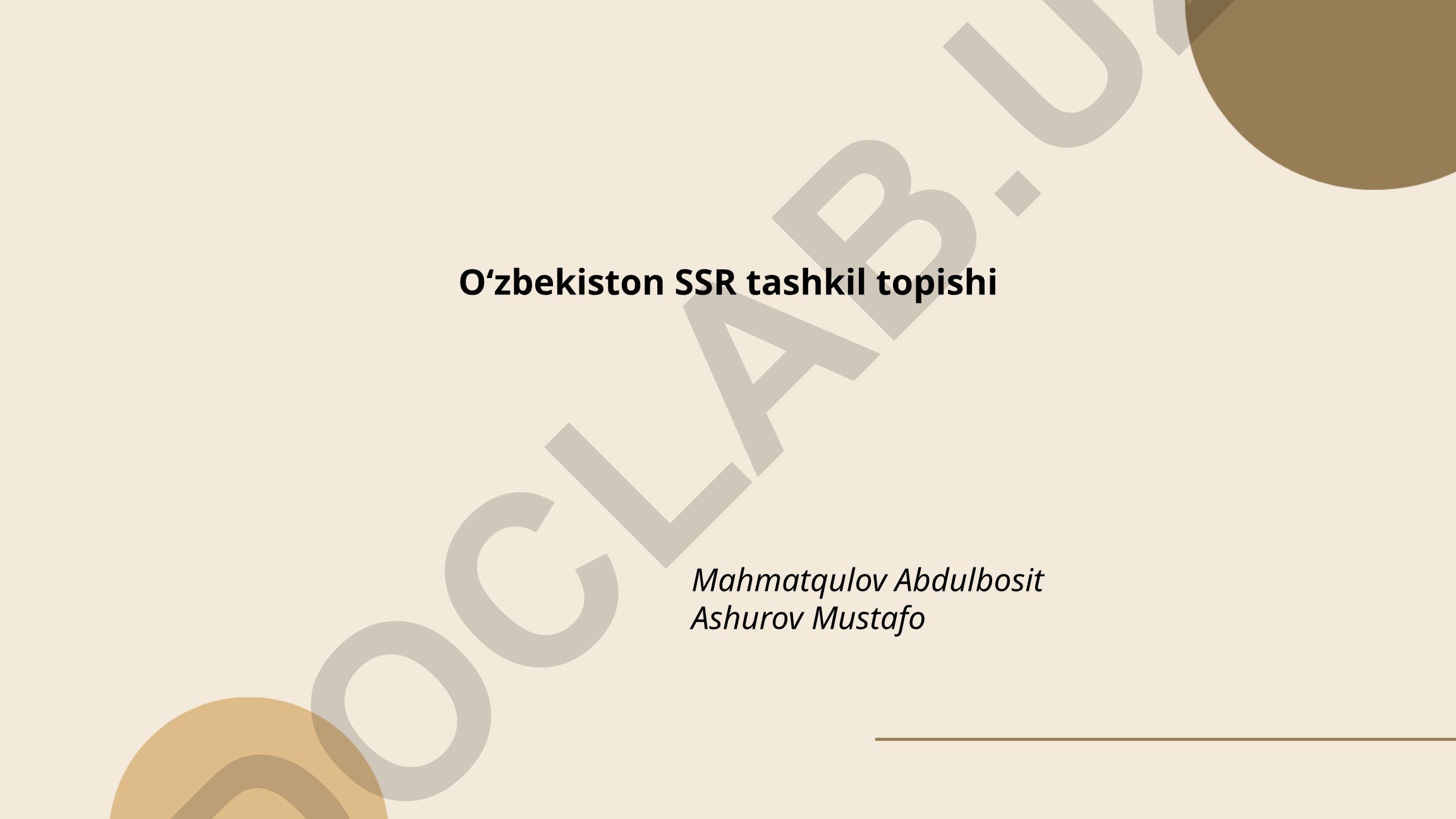 Oʻzbekiston SSR tashkil topishi tarixi va sabablari