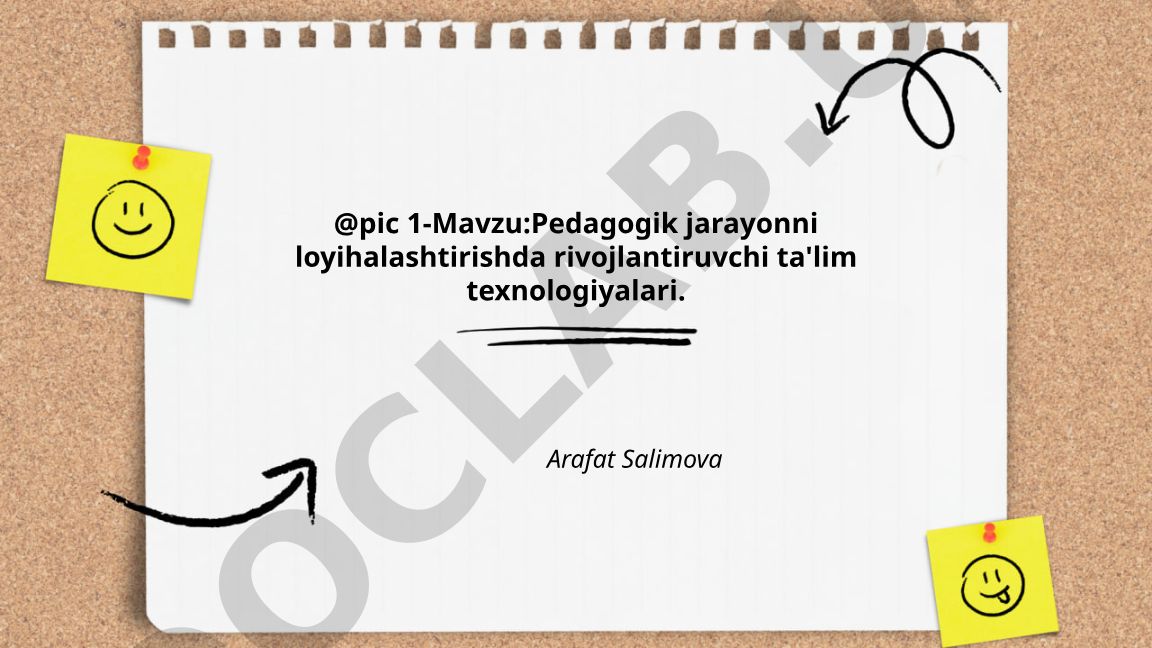 Pedagogik jarayonni loyihalashtirishda rivojlantiruvchi ta'lim texnologiyalari